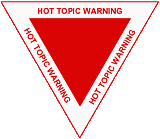 Leading Hot Topic Warning [Click for more ...]